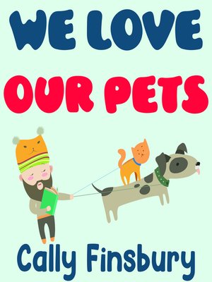 cover image of We Love Our Pets